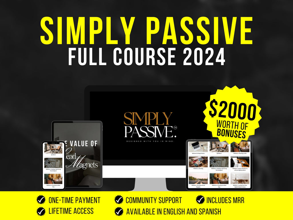 Simply Passive (SP) - Digital Course