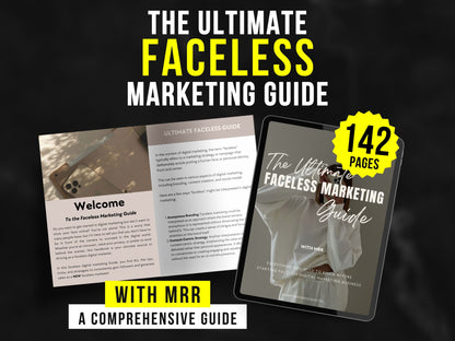 The Ultimate Faceless Marketing Guide