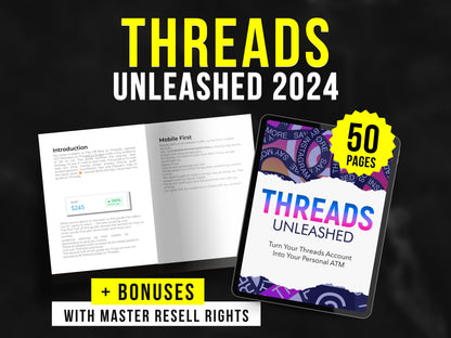 Threads Unleashed Guide